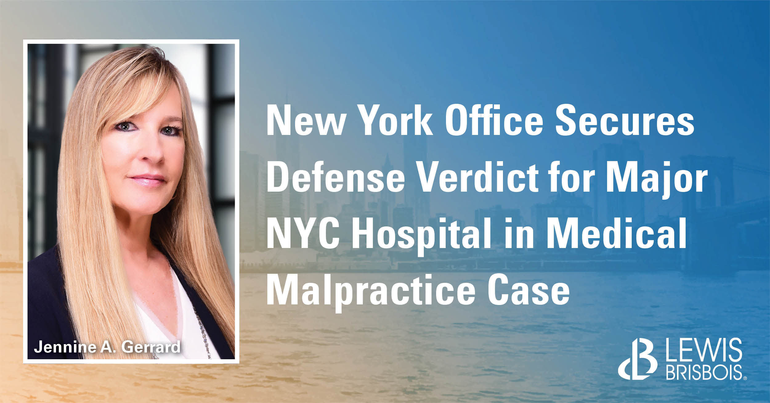 New York Office Secures Defense Verdict for Major NYC Hospital in