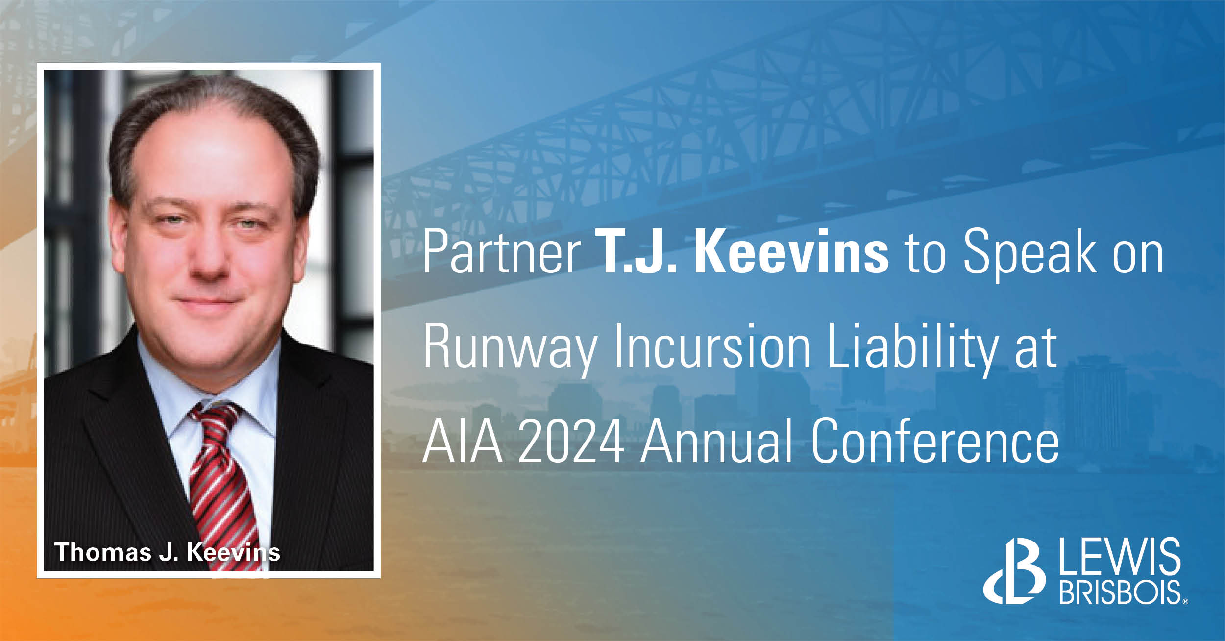 T.J. Keevins to Speak on Runway Incursion Liability at AIA 2024 Annual