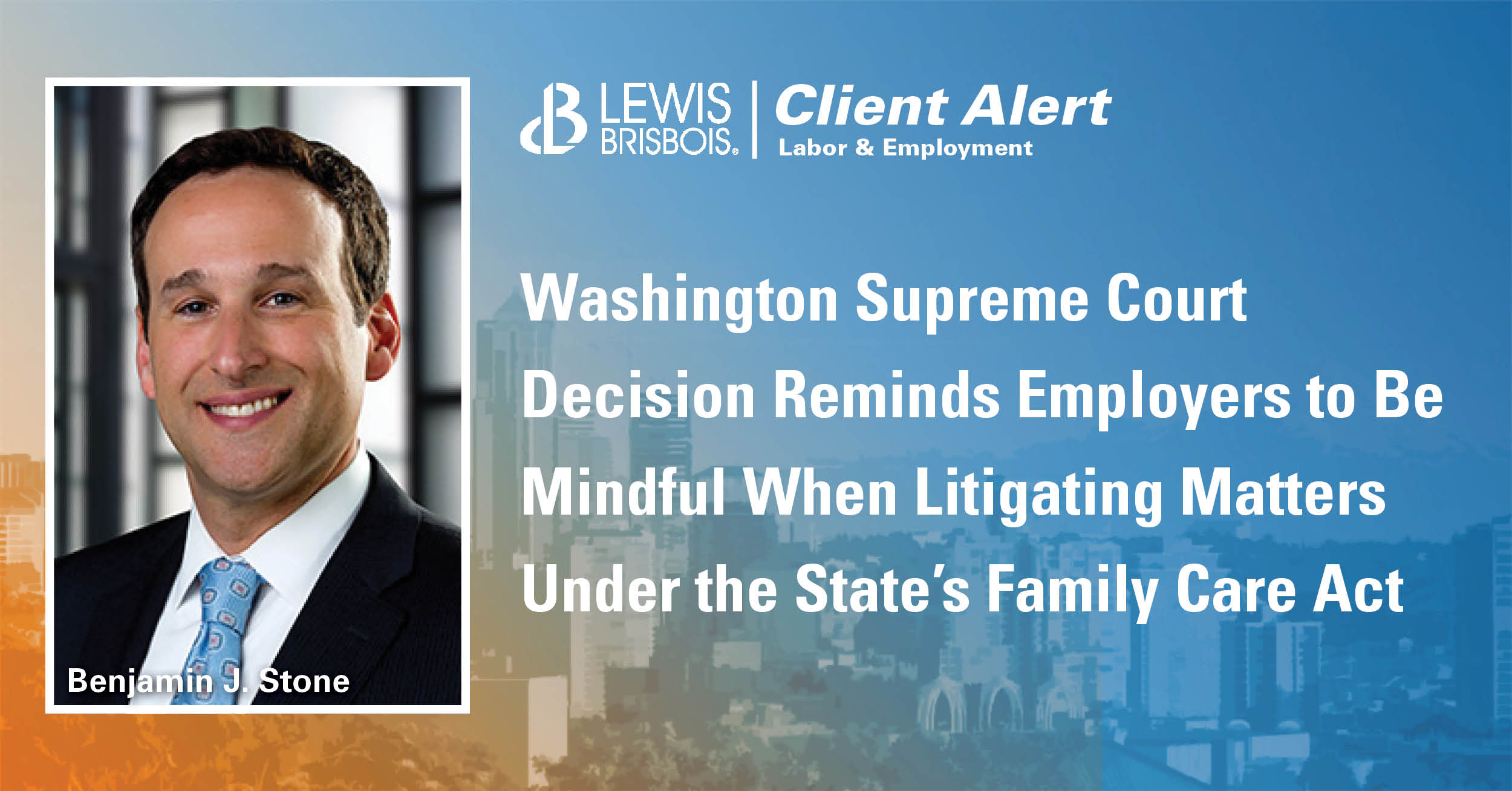Washington Supreme Court Decision Reminds Employers to Be Mindful When