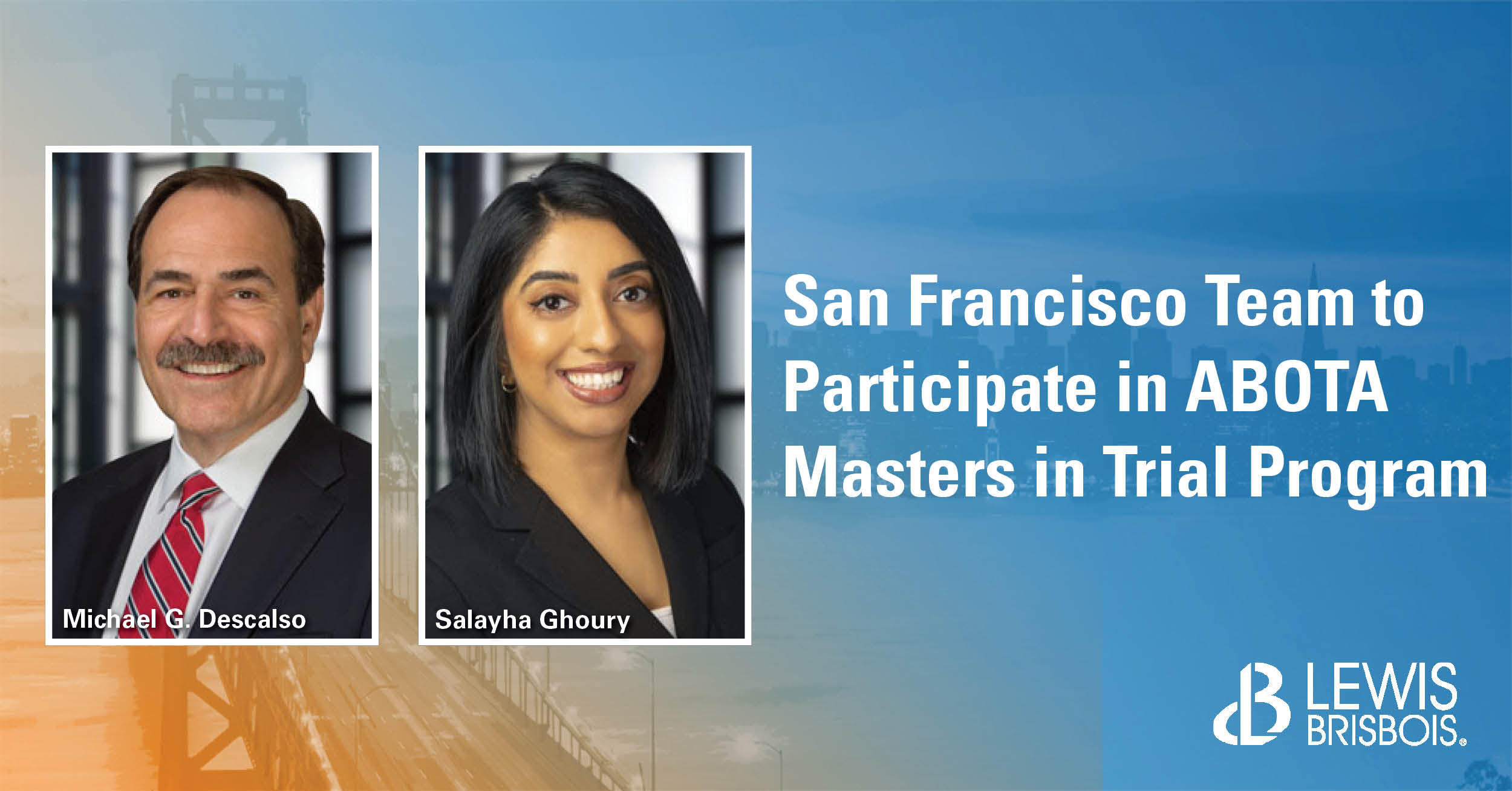 San Francisco Team to Participate in ABOTA Masters in Trial Program ...