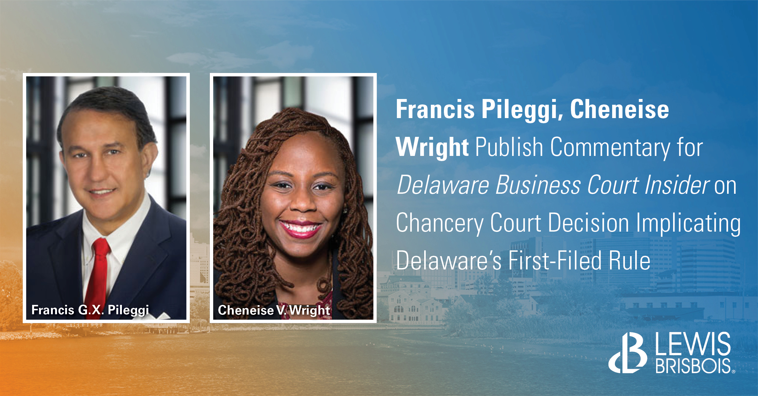Francis Pileggi Cheneise Wright Publish Commentary for Delaware Francis Pileggi Cheneise Wright Publish Commentary for Delaware