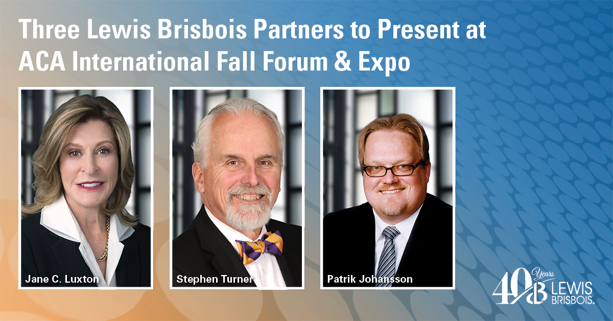 Three Lewis Brisbois Partners to Present at ACA International Fall