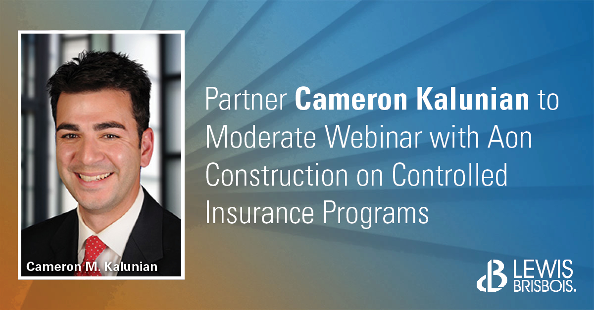 Cameron Kalunian to Moderate Webinar with Aon Construction on ...